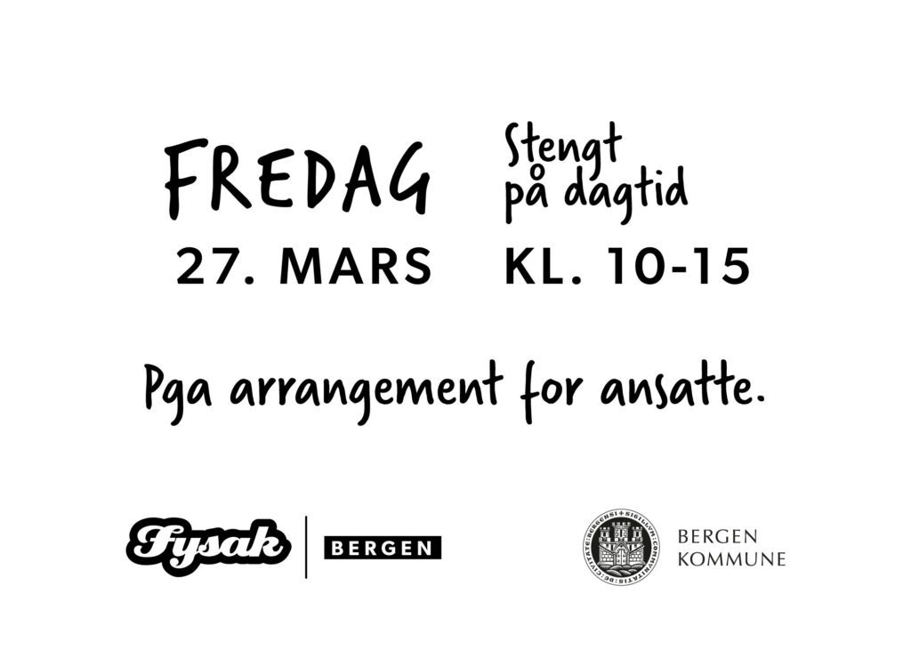 Bilde med tekst om stengte Fysakhus fredag formiddag 27. mars.